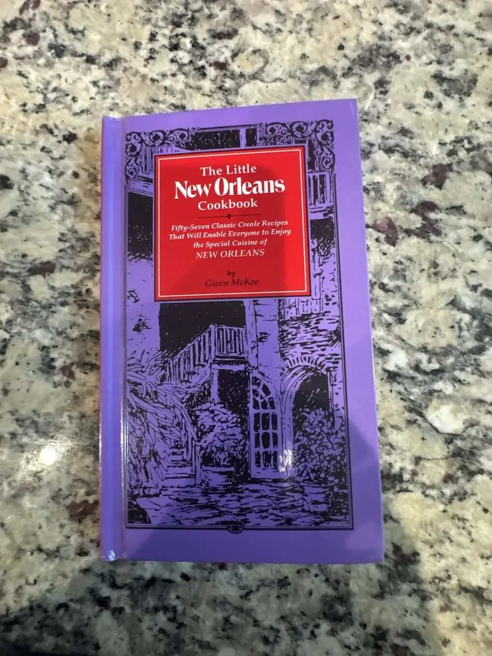 The Little New Orleans Cookbook: Fifty-Seven Classic Creole Recipes by Gwen McKe
